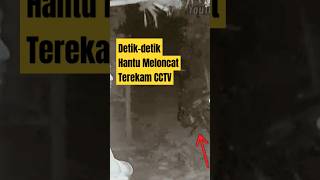 Penampakan Hantu Mahluk Astral Terekam CCTV #misteri