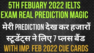 5TH FEBURARY 2022 IELTS EXAM PREDICTION MAGIC | IDP | PREDICTION 5FEB2022 IELTS | LATEST CUE CARDS |