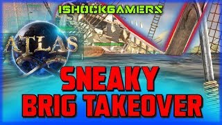 Atlas: Sneaky Brig Take over and sink