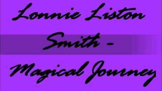 Lonnie Liston Smith - Magical Journey