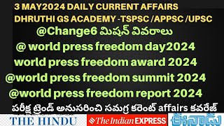 |3 may 2024 daily current affairs with gs| changai 6 | world press freedom day