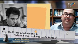 Emisiunea 287 Regi și Pioni - "Victor Ciocâltea - un jucător spectaculos"