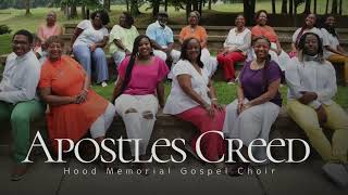 Apostles Creed - Hood Memorial Gospel Choir