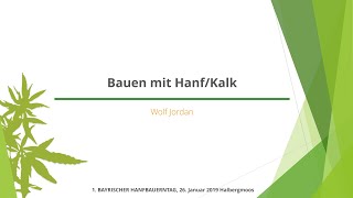 www.hanfbauerntag.de 8. Bauen mit Hanf /  Kalk von Wolf Jordan