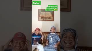 Babah bikin ngakak 😀😂🤣