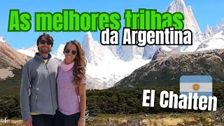 El Chaltén, a Capital do Trekking, as melhores trilhas que fizemos na Argentina!