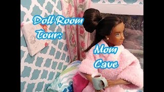 Doll Room Tour: Mom Cave