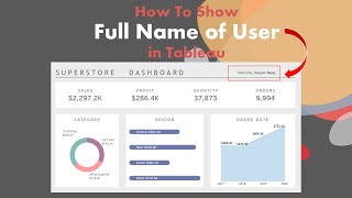 How To Display Full Name of the User in Tableau