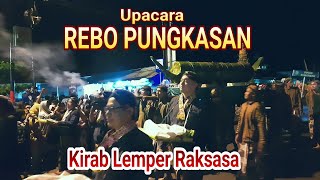 Upacara REBO PUNGKASAN Kirab Lemper Raksasa