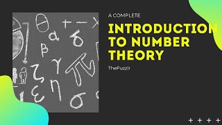 FREE Introduction To Number Theory Course - ThePuzzlr