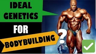 ARE YOU GENETICALLY GIFTED ? FOR BODYBUILDING