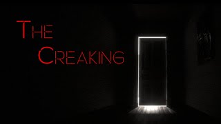 The Creaking