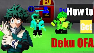 How to get Deku One For All ( DOFA ) | Boku no Roblox Remastered