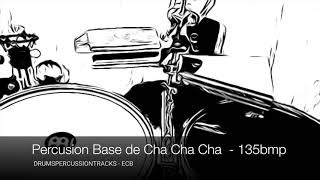 Percussion Backing Track - Percusión Base de Cha Cha Cha - 135 bmp