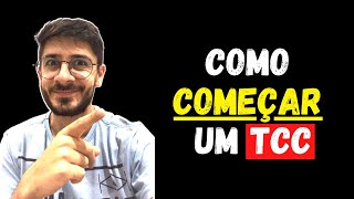 COMO COMEÇAR A ESCREVER O TCC: 3 COISAS QUE VOCÊ NÃO PODE ESQUECER