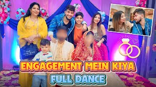 ENGAGEMENT Mein Kiya Full Dance 😍