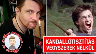 KANDALLÓTISZTÍTÁS VEGYSZEREK NÉLKÜL - Apa szerint a világ