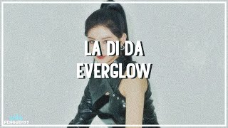 [K-Pop] EVERGLOW (에버글로우) - LA DI DA (PT-BR)