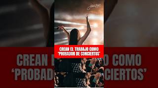 ¿Sabian que existe un trabajo de ‘Probador de conciertos’? Y pagan hasta mil dólares por hacerlo.