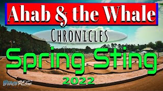 Ahab & the Whale Chronicles: Spring Sting 2022