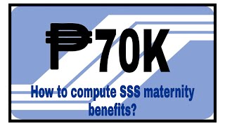 70k SSS Maternity Benefits | How to compute | Requirements | kim stories