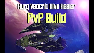 Hurq Vedcrid Hive Healer PvP Build - Star Trek Online