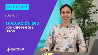 Evaluación 360 FEEDBACK - Los diferentes usos RRHH Parte 3 /3