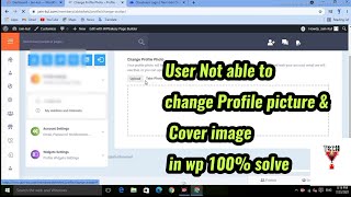 User not able to change profile picture and cover image in WP social Website 100% solution #kodular