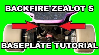 BACKFIRE ZEALOT S BASEPLATE REPLACEMENT WALKTHROUGH