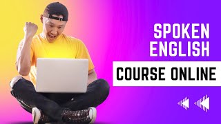 Spoken English Course | Learn English | English Speaking Practice | Native Speaker