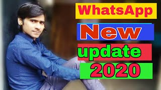 WhatsApp new update 2020 || new whatsapp update 2020 || WhatsApp new Feature 2020 // by Suraj Rana |