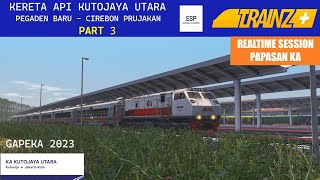 3. KERETA API KUTOJAYA UTARA | PEGADEN BARU - CIREBON PRUJAKAN | PART 3 | TRAINZ SIMULATOR INDONESIA