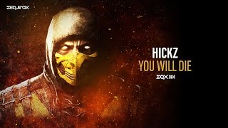 [DQX084] Hickz - You Will Die