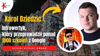 Karol Dziedzic - Ponad 1000 szkoleń z Google - Ponad 3000 kursantów online