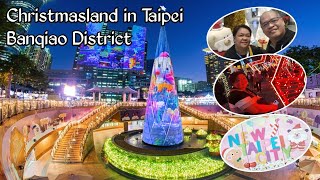 Christmasland In New Taipei City | Chubby travels  to Banqiao District