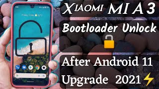 Mi A3 Bootloader Unlock After Android 11 New Method IN Hindi 2021⚡🔓