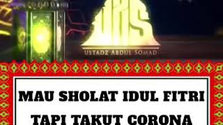 TIDAK BISA SHOLAT IDUL FITRI KARENA WABAH CORONA, INI SOLUSINYA...!!