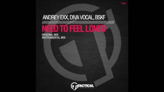 Andrey Exx, Diva Vocal, BSKF - Need to feel loved (Original Mix) TR141