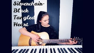 Silverchair- Black Tangled Heart (cover)