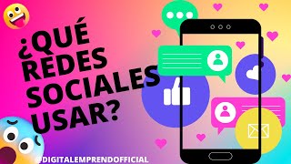 ¿Que Redes Sociales utilizar?