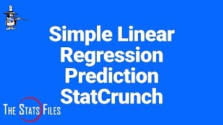 9.2.22T Simple Regression with Prediction StatCrunch