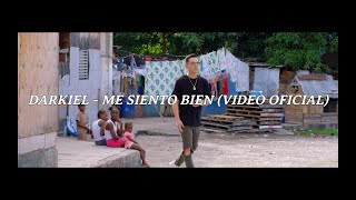 Darkiel - Me Siento Bien (Video Oficial Lyric) LETRA