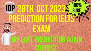 28 OCT 2023 IELTS EXAM FINAL PREDICTION |   IELTS PREDICTION 28 OCT 2023  EXAM | IMP CUE CARDS 2023