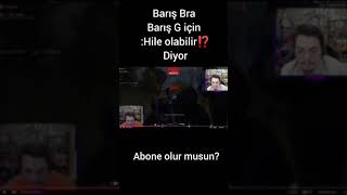 BARIŞ BRA  İÇİN "HİLE" diyor ❗#shorts #barisg #pubg #barışbra