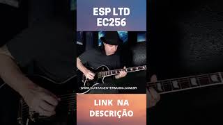 GUITARRA ESP LTD EC256 LES PAUL #SHORTS