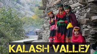 Kalash Valley Chitral Pakistan | History and Culture of Kalash | Bamburet Village Kalash |