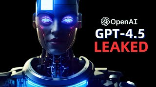 OpenAI GPT 4.5 Leaked- What's happening behind the GPT-4.5 leak