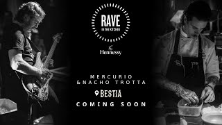 STARTER - MERCURIO || NACHO TROTTA @BESTIA - Rave in the Kitchen #4