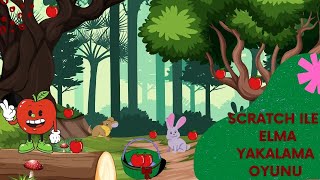 Scratch ile elma yakalama oyunu | Scratch | Oyun tasarlama