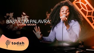 Daiane Moura | Basta Uma Palavra [Cover Nicole Souza]